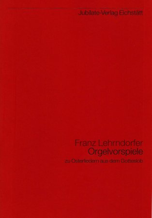 Orgelvorspiele Osterlieder